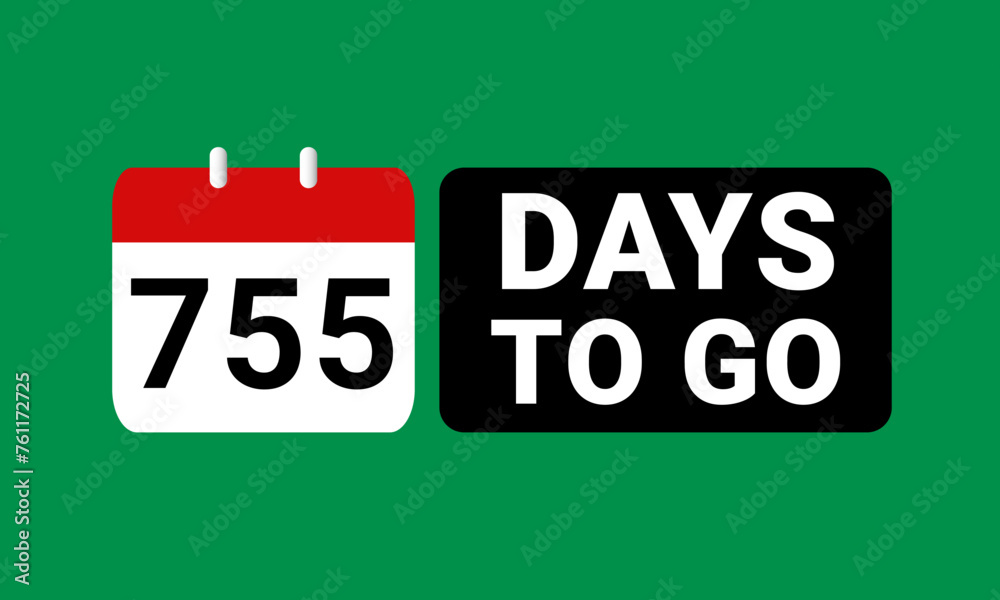 755 days to go last countdown. seven hundred and fifty five days go sale price offer promo deal timer, 755 days only 755 days to go last countdown. seven hundred and fifty five days go sale price offer promo deal timer, 755 days only