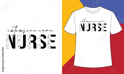 Intensive care nurse t shirt design