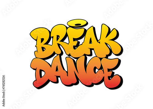 Break dance font in graffiti style. Vector illustration.