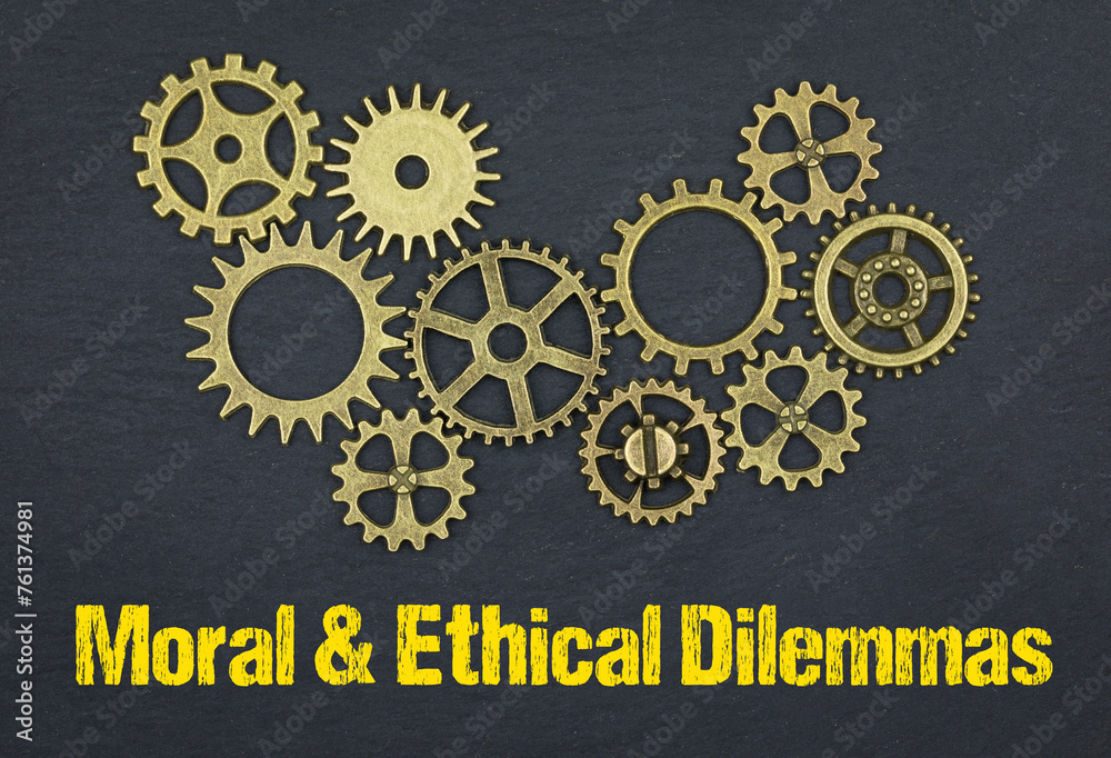 Moral & Ethical Dilemmas	 - obrazy, fototapety, plakaty 