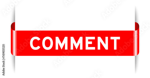 Red color inserted label banner with word comment on white background