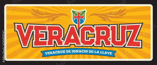 Veracruz de ignacio de la llave, retro travel plate, vector. Mexico state vector metal sign, vintage plate with typography symbol. North America travel destination sign, flag symbol. Xalapa capital