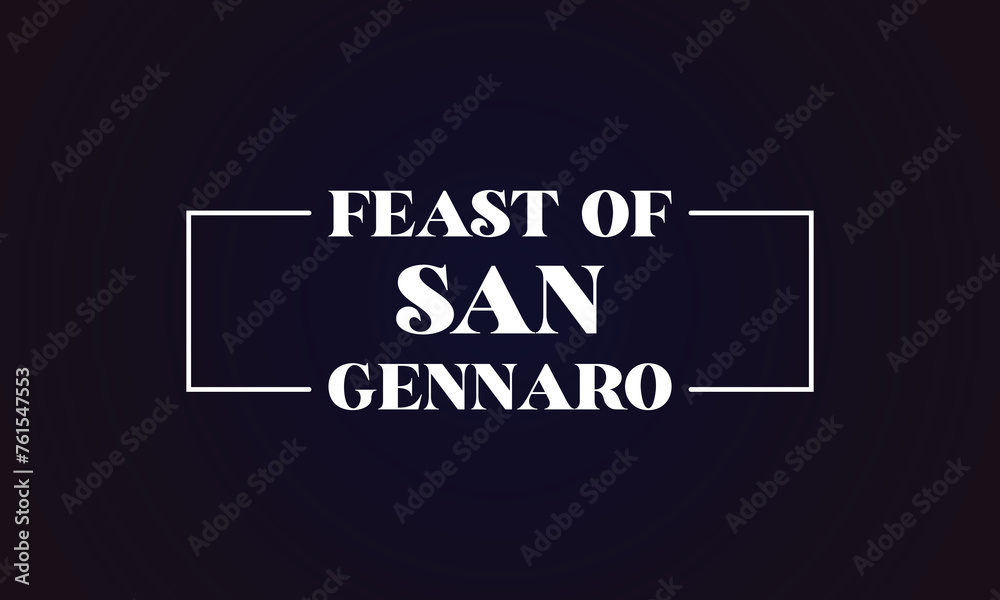 Feast of San Gennaro amazing text illustration design