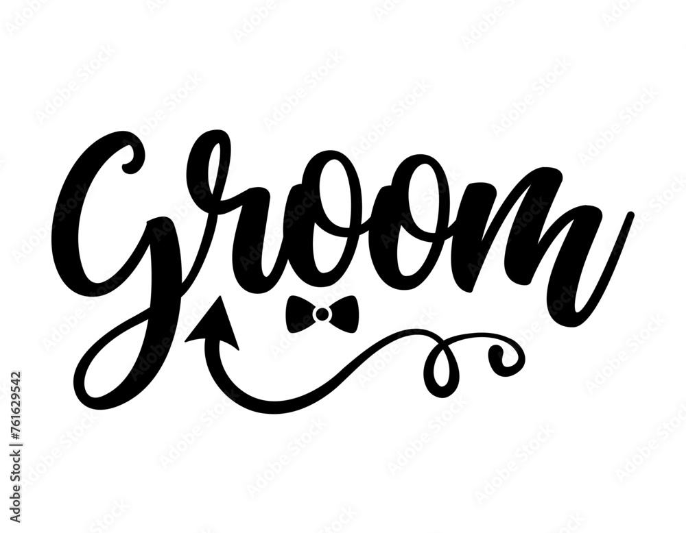 Groom - Black hand lettered quote with bow tie for greeting card, gift tag, label, wedding sets. Groom and bride design. Groom - Black hand lettered quote with bow tie for greeting card, gift tag, label, wedding sets. Groom and bride design.