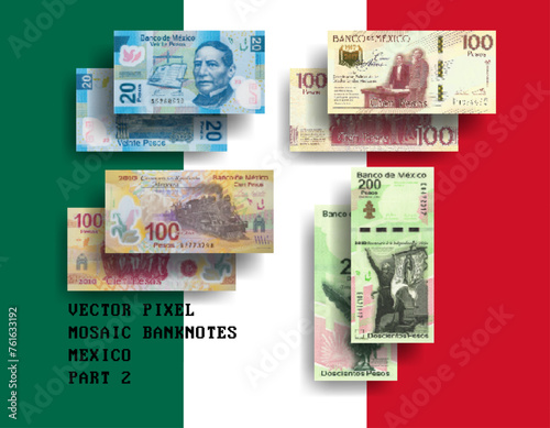 Vector set pixel mosaic banknotes of United States of Mexico. Collection notes in denominations of 20, 100 and 200 pesos. Play money or flyers. Obverse and reverse. Part 2