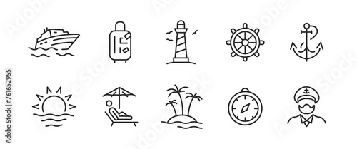 A set of 10 black outline icons standing for sea travel, tourism, and holiday topics.Yacht,suitcase,lighthouse,ship wheel,anchor,sun,lounge bed, island, on white background. Vector Illustration