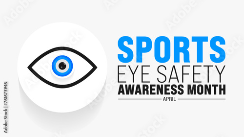 April is Sports Eye Safety Awareness Month background template. Holiday concept. use to background, banner, placard, card, and poster design template with text inscription and standard color. vector 