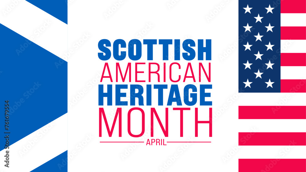 April is Scottish American Heritage Month background template. Holiday concept.