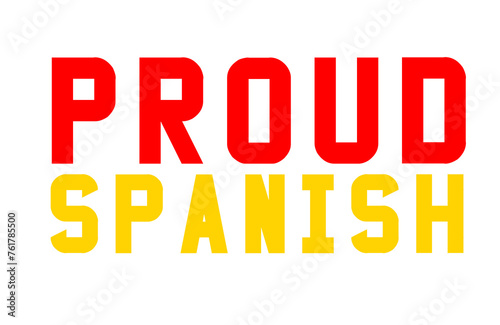 Proud Spanish