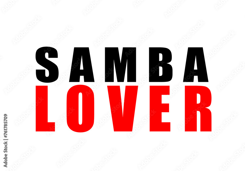 Naklejka premium Samba lover