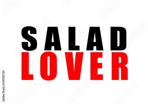 Salad lover