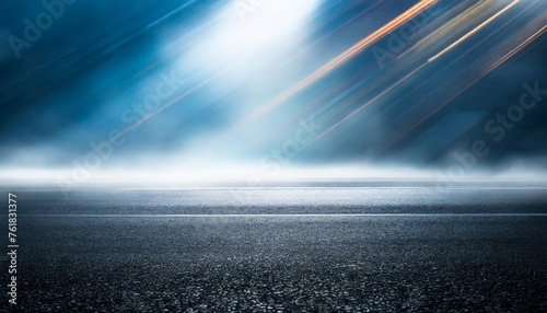 creative blurry outdoor asphalt background with mist light high speed
