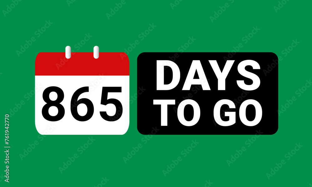 865 days to go last countdown. eight hundred and sixty five days go sale price offer promo deal timer, 865 days only 865 days to go last countdown. eight hundred and sixty five days go sale price offer promo deal timer, 865 days only