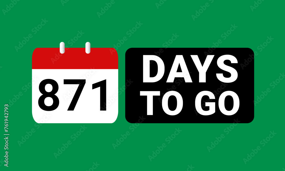 871 days to go last countdown. eight hundred and seventy one days go sale price offer promo deal timer, 871 days only 871 days to go last countdown. eight hundred and seventy one days go sale price offer promo deal timer, 871 days only
