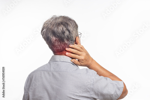 Senior man neck pain because of Cervical Spondylosis disease.
