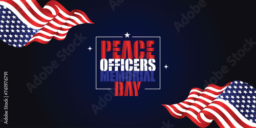You can download the Peace Officers Memorial Day Beautiful Design