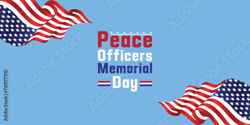 You can download the Peace Officers Memorial Day Beautiful Design