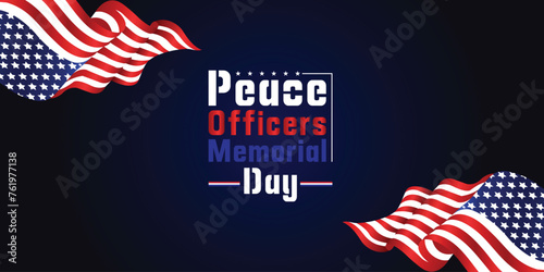 You can download the Peace Officers Memorial Day Beautiful Design