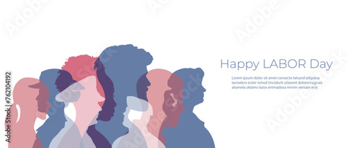 Labor Day postcard.Silhouettes of people of different ethnic groups and professions standing next to each other.Vector illustration.
