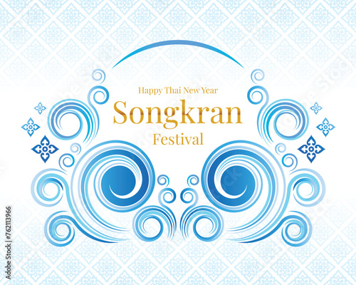 Happy thai new year or songkran festival - Gold text in frame with abstract blue water splash curve and thai flower art traditional on soft blue thai texture background vector design