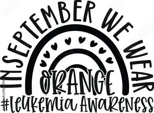 In September we wear orange leukemia awareness