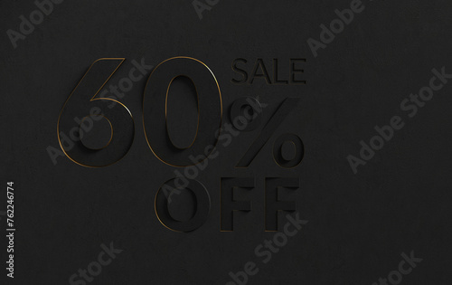 60% sale ellegant background with blacknumbers. Up to 60 Percent Discount Sign on black background.	 photo