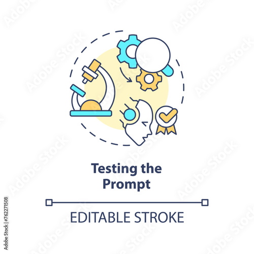 Testing prompt multi color concept icon. Prompt engineering. Check and adjust instruction. Analyze respond. Round shape line illustration. Abstract idea. Graphic design. Easy to use in article