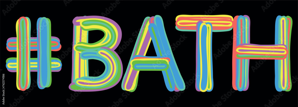 BATH Hashtag. Multicolored bright isolate curves doodle letters like from marker, oil paint. Hashtag #BATH for print, booklet, Adult resources, typography, mobile app. Stock vector