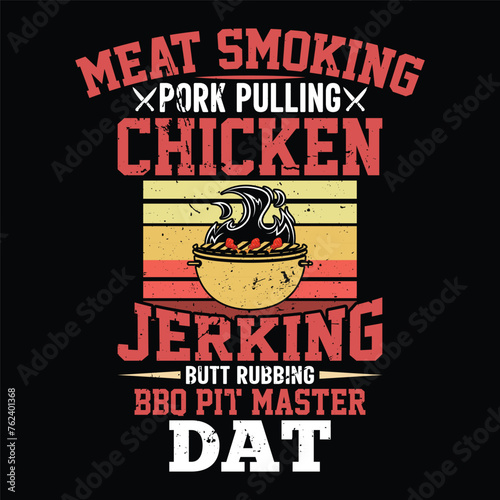 meat smoking pork pulling chicken jerking butt rubbing BBQ pit master dat