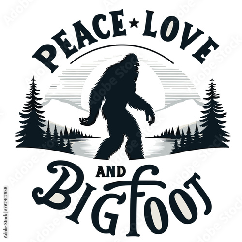 peace love and bigfoot big foot t-shirt design