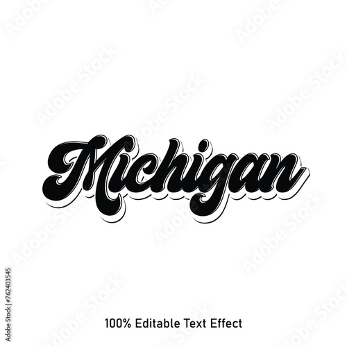 Michigan text effect vector. Editable college t-shirt design printable text effect vector photo