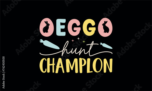 eggo hunt champlon -Christian Easter t shirt design,  Hand drawn lettering phrase, Hand written vector sign, Bundle,Retro easter svg,funny easter svg,Printable Vector Illustration,Holiday,Cut Files Cr photo