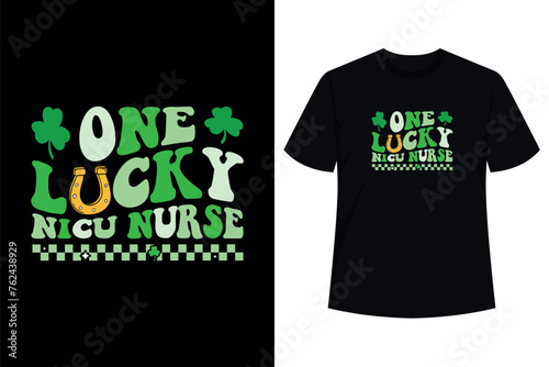 One Lucky Nicu Nurse Groovy Retro Nurse St Patrick's Day T-Shirt