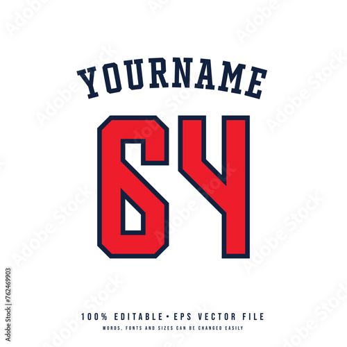 Jersey number, basketball team name, printable text effect, editable vector 64 jersey number 
