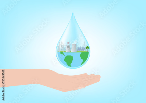 Save Water or Save the World Concept. Hand Holding Drop of Water and World. World Water Day and Environment day. Vector Illustration.