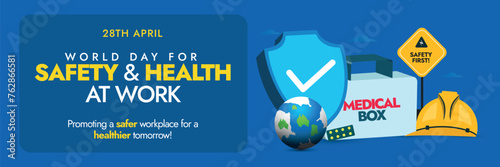 World day for Safety and Health at Work.28th April World day for safety and health at work cover banner with icons of medical box, helmet cap, protection shield, sign board with text safety first.