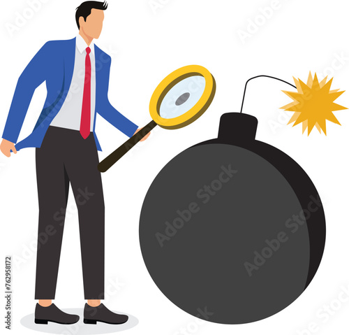 Businessman man, politician with a magnifying glass and a bomb with no fear