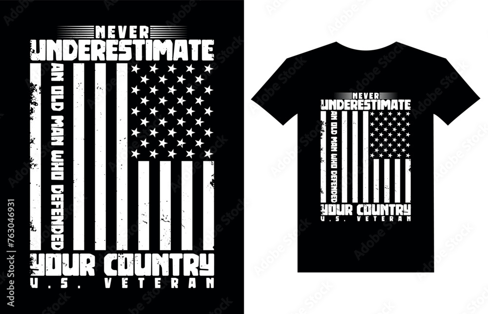 Never underestimate an old man who defended your country u.s. veteran t-shirt design Never underestimate an old man who defended your country u.s. veteran t-shirt design
