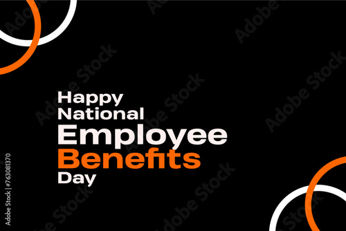 National Employee Benefits Day, Holiday concept