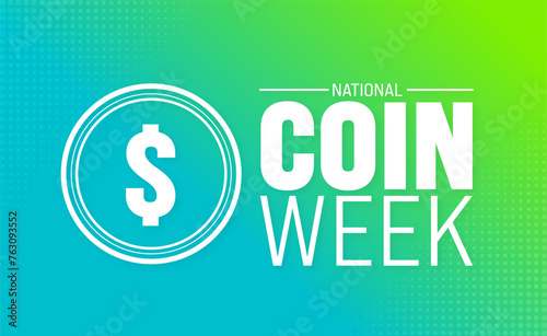 April is National Coin Week background template. Holiday concept. use to background, banner, placard, card, and poster design template with text inscription and standard color. vector illustration.