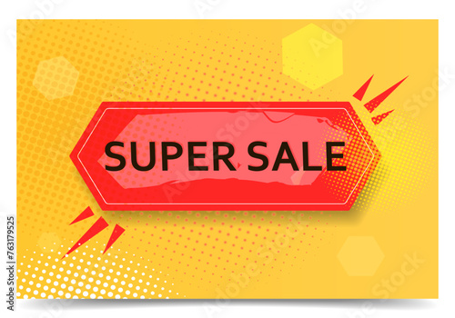 Vector illustration super sale banner template design, Big sales special offer. end of season party background