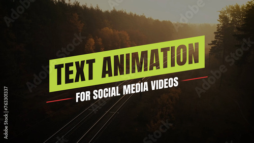 Text Animation for Social Media Videos