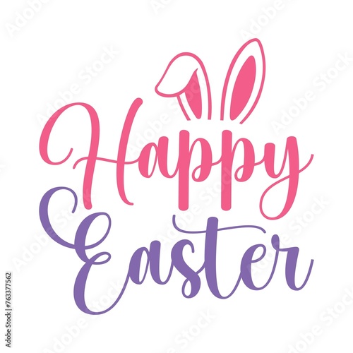 Happy Easter typography clip art design on plain white transparent isolated background for card  shirt  hoodie  sweatshirt  apparel  tag  mug  icon  poster or badge