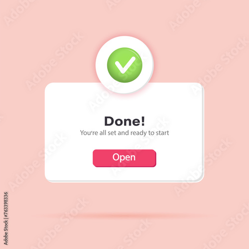 3d success tick. Popup page with notification 3d green tick. Social media, business or event planning. Vector
