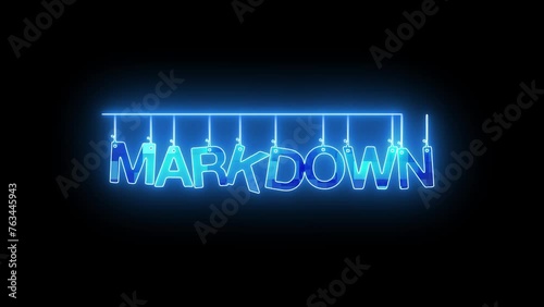 Neon sign with word markdown glowing in blue animated dark background. photo