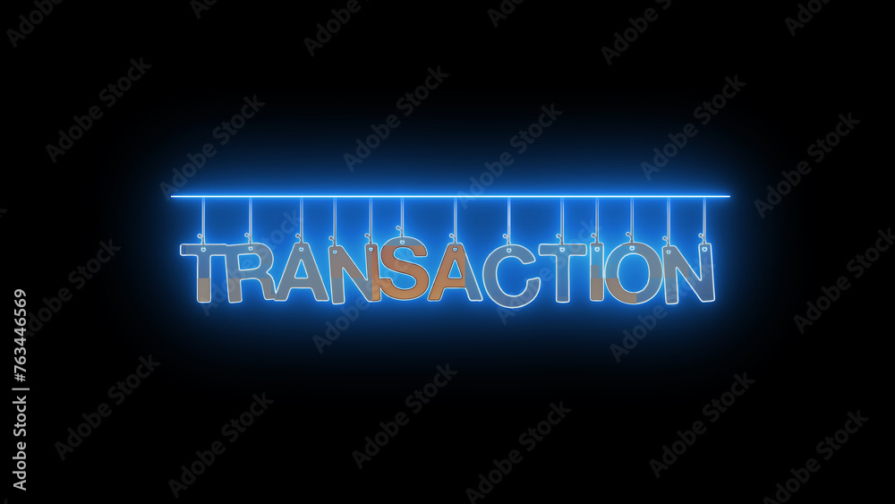 Neon sign with word TRANSACTION glowing in blue on a dark background.