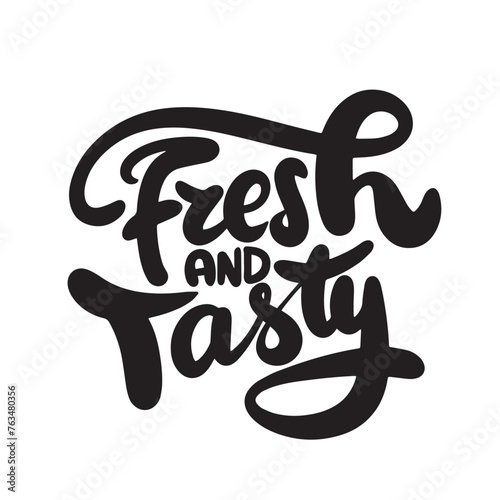 Fresh and Tasty text isolated on transparent background. Hand drawn vector art
