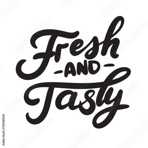 Fresh and Tasty text isolated on transparent background. Hand drawn vector art