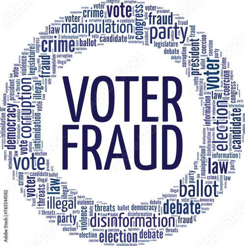 Voter Fraud word cloud conceptual design isolated on white background.