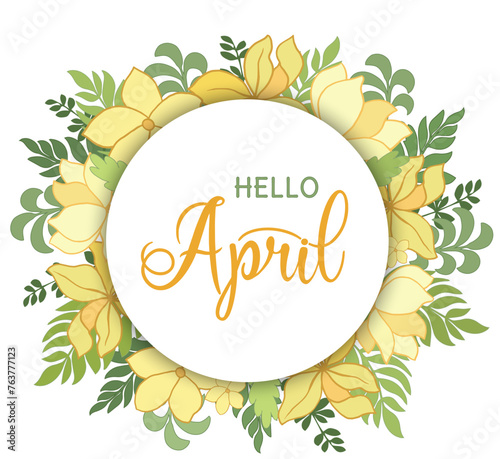 Handwritten, hello april, lettering message. April welcome quote with color leaves . Modern lettering. Hello April design for cards, banners, posters.
